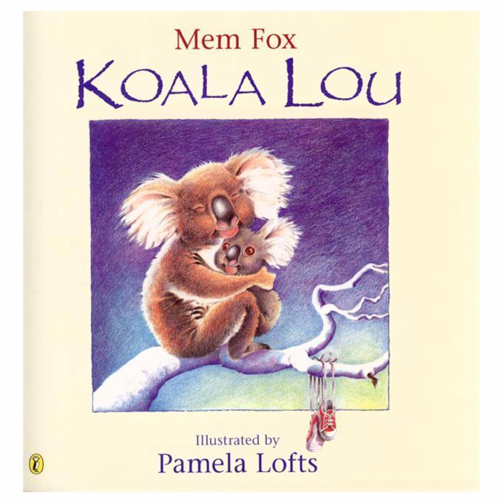 Koala Lou by Mem Fox